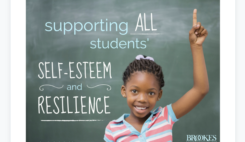 7 Ways to Foster Self-Esteem and Resilience in All Learners (The Inclusion Lab)